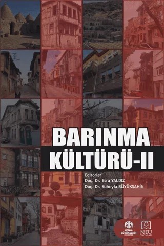 Barınma Kültürü 2 – Süheyla Büyükşahin, Esra Yaldız – Necmettin Erbakan Üniversitesi Yayınları kitap kapağı