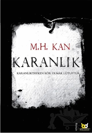 Karanlık – M. H. Kan – Beyaz Baykuş Yayınları kitap kapağı