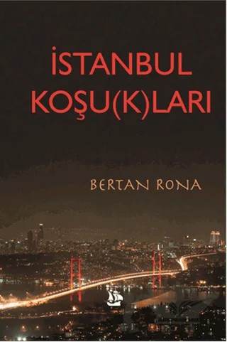 İstanbul Koşu(k)ları – Bertan Rona – Serüven Yayınevi kitap kapağı