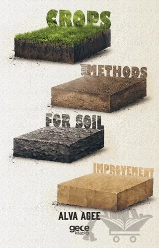 Crops And Methods For Soil Improvement – Alva Agee – Gece Kitaplığı kitap kapağı
