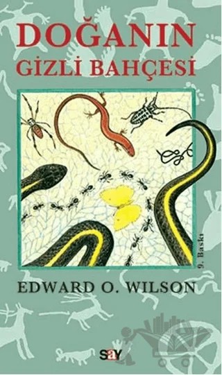 Doğanın Gizli Bahçesi – Edward O. Wilson – Say Yayınları kitap kapağı