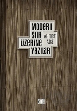 Modern Şiir Üzerine Yazılar – Ahmet Ada – Şiirden Yayıncılık kitap kapağı
