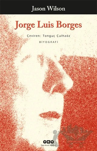 Jorge Luis Borges – Jason Wilson – Yapı Kredi Yayınları kitap kapağı