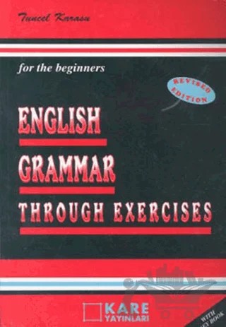 English Grammar Through Exercises For The Beginners – Tuncel Karasu – Kare Yayınları kitap kapağı