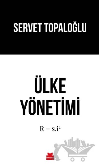 Ülke Yönetimi – Servet Topaloğlu – Kırmızı Kedi Yayınevi kitap kapağı