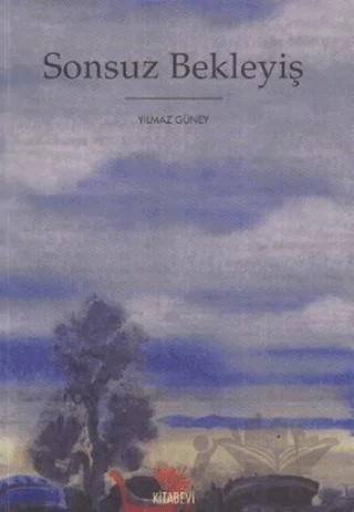 Sonsuz Bekleyiş – Yılmaz Güney – Kitabevi Yayınları kitap kapağı