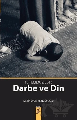15 Temmuz Darbe ve Din – Metin Önal Mengüşoğlu – Okur Kitaplığı kitap kapağı