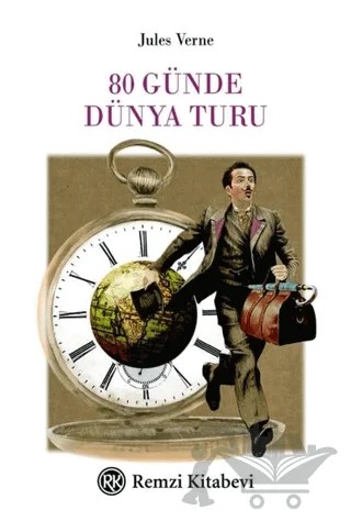 80 Günde Dünya Turu – Jules Verne – Remzi Kitabevi kitap kapağı