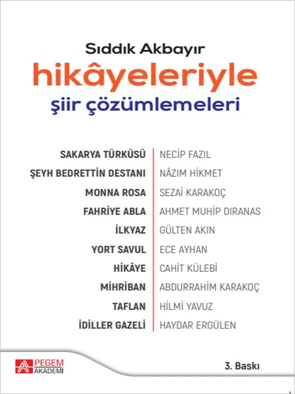 Hikâyeleriyle Şiir Çözümlemeleri – Sıddık Akbayır – Pegem Akademi Yayıncılık kitap kapağı