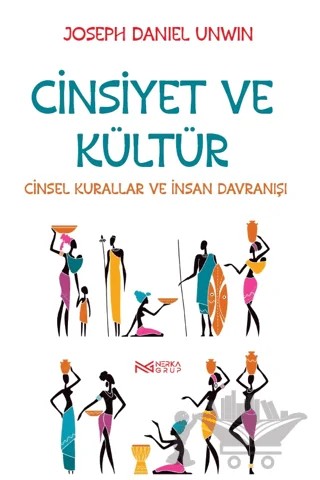 Cinsiyet ve Kültür – J. D. Unwin – Nerka Grup kitap kapağı