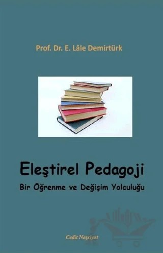 Eleştirel Pedagoji – E. Lâle Demirtürk – Cedit Neşriyat kitap kapağı