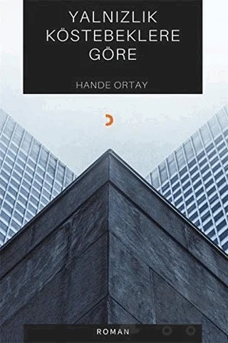 Yalnızlık Köstebeklere Göre – Hande Ortay – Cinius Yayınları kitap kapağı