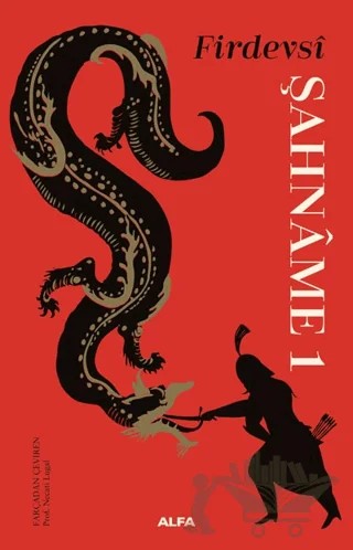 Şahname 1 – Firdevsi – Alfa Yayınları kitap kapağı
