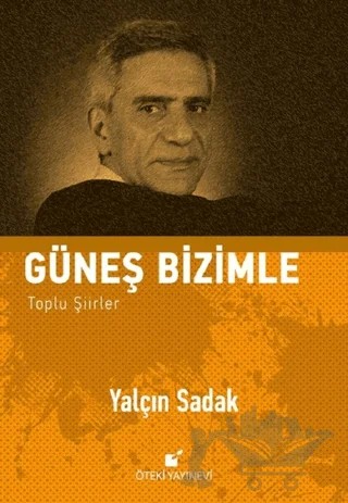 Güneş Bizimle – Yalçın Sadak – Öteki Yayınevi kitap kapağı