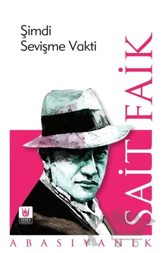 Şimdi Sevişme Vakti – Sait Faik Abasıyanık – Tedev Yayınları kitap kapağı