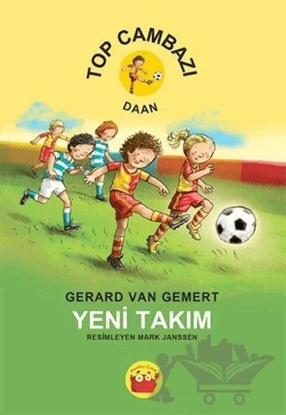 Top Cambazı Daan - Yeni Takım – Gerard Van Gemert – Kuraldışı Yayınevi kitap kapağı