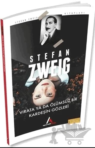 Virita Ya Da Ölümsüz Bir Kardeşin Gözleri – Stefan Zweıg – Aperatif Kitap Yayınları kitap kapağı