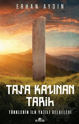 Taşa Kazınan Tarih – Erhan Aydın – Kronik Kitap kitap kapağı