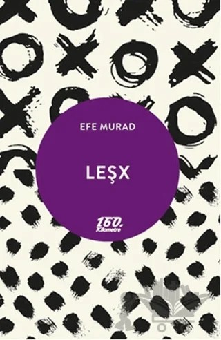 Leşx – Efe Murad – 160. Kilometre Yayınevi kitap kapağı