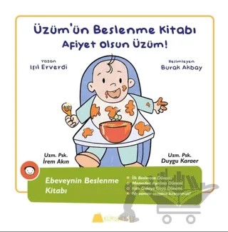 Üzüm'ün Beslenme Kitabı - Afiyet Olsun Üzüm! – Duygu Karaer, Işıl Erverdi, İrem Akın – Kumdan Kale kitap kapağı