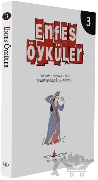 Enfes Öyküler 3 – Kolektif – Katip Yayınları kitap kapağı