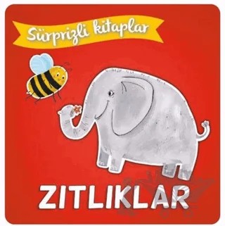Zıtlıklar - Sürprizli Kitaplar – Ömer Canbir – Net Çocuk Yayınları kitap kapağı
