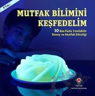 Mutfak Bilimini Keşfedelim – Lucie Parker – TÜBİTAK Yayınları kitap kapağı