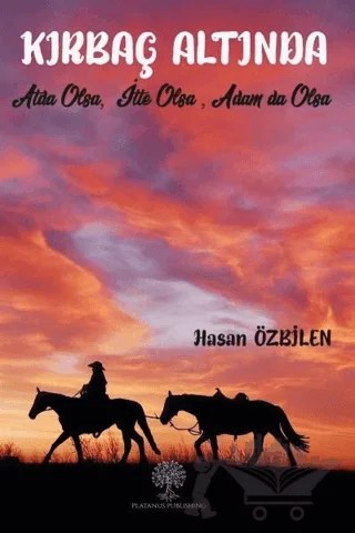 Kırbaç Altında – Hasan Özbilen – Platanus Publishing kitap kapağı