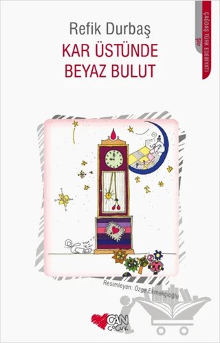 Kar Üstünde Beyaz Bulut – Refik Durbaş – Can Çocuk Yayınları kitap kapağı