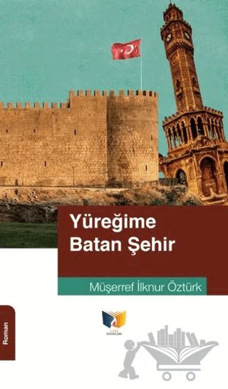 Yüreğime Batan Şehir – Müşerref İlknur Öztürk – Ateş Yayınları kitap kapağı