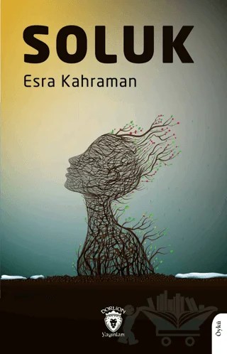 Soluk – Esra Kahraman – Dorlion Yayınları kitap kapağı