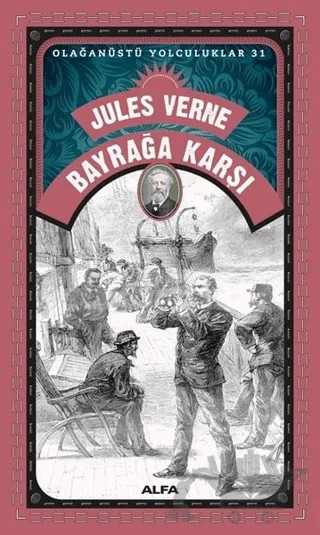 Bayrağa Karşı – Jules Verne – Alfa Yayınları kitap kapağı
