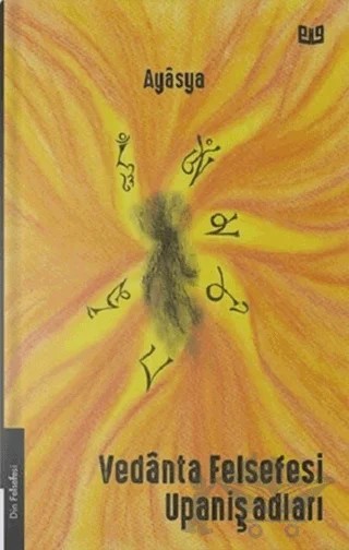 Vedanta Felsefesi Upanişadları – Kolektif – Vaveyla Yayıncılık kitap kapağı