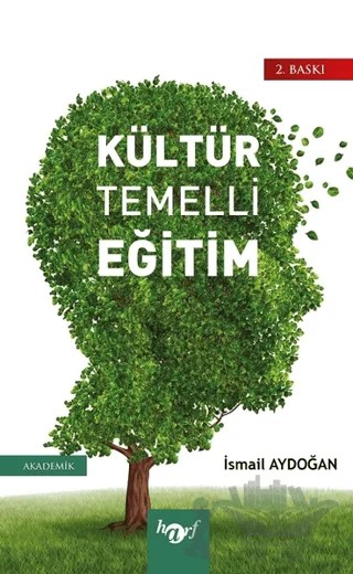 Kültür Temelli Eğitim – İsmail Aydoğan – Harf Eğitim Yayıncılık kitap kapağı