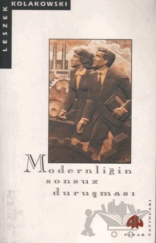 Modernliğin Sonsuz Duruşması – Leszek Kolakowski – Pınar Yayınları kitap kapağı