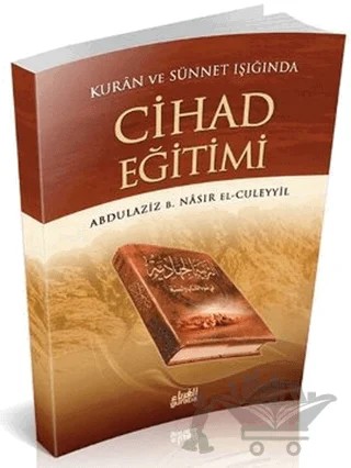 Kur’an ve Sünnet’in Işığında Cihad Eğitimi – Abdulaziz B. Nasır El-Cüleyyil – Guraba Yayınları kitap kapağı