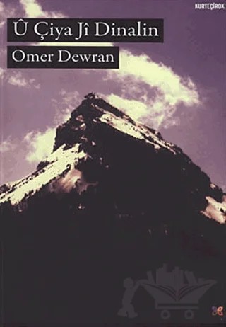 U Çiya Ji Dinalin – Omer Dewran – Lis Basın Yayın kitap kapağı