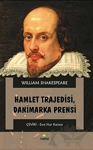 Hamlet Trajedisi Danimarka Prensi – William Shakespeare – Tropikal Kitap kitap kapağı