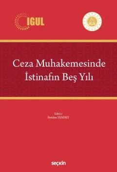 Ceza Muhakemesinde İstinafın Beş Yılı – Feridun Yenisey – Seçkin Yayıncılık kitap kapağı