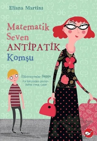 Matematik Seven Antipatik Komşu – Eliana Martins – Beyaz Balina Yayınları kitap kapağı