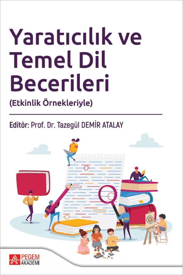 Yaratıcılık ve Temel Dil Becerileri (Etkinlik Örnekleriyle) – Pegem Akademi Yayıncılık kitap kapağı