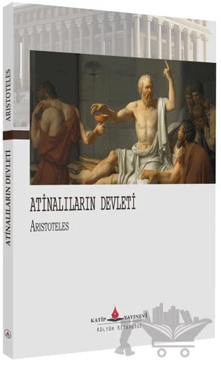 Atinalıların Devleti – Aristoteles – Katip Yayınları kitap kapağı