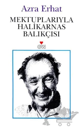 Mektuplarıyla Halikarnas Balıkçısı – Azra Erhat – Can Yayınları kitap kapağı
