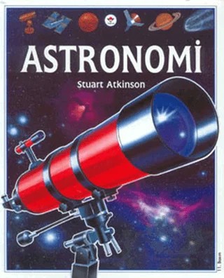 Astronomi – Stuart Atkinson – TÜBİTAK Yayınları kitap kapağı