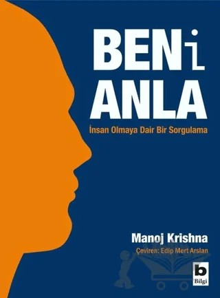 Beni Anla – Manoj Krishna – Bilgi Yayınevi kitap kapağı