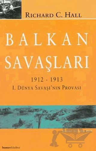 Balkan Savaşları – Richard C. Hall – Homer Kitabevi kitap kapağı