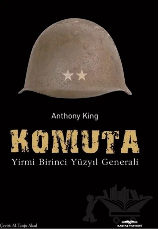 Komuta – Anthony King – Kastaş Yayınları kitap kapağı