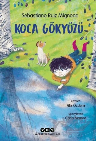 Koca Gökyüzü – Sebastiano Ruiz Mignone – Yapı Kredi Yayınları kitap kapağı