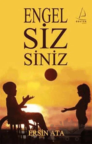 Engelsizsiniz – Ersin Ata – Destek Yayınları kitap kapağı