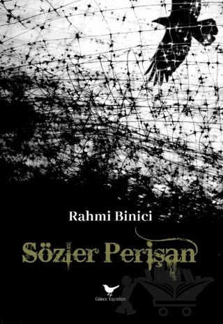 Sözler Perişan – Rahmi Binici – Günce Yayınları kitap kapağı